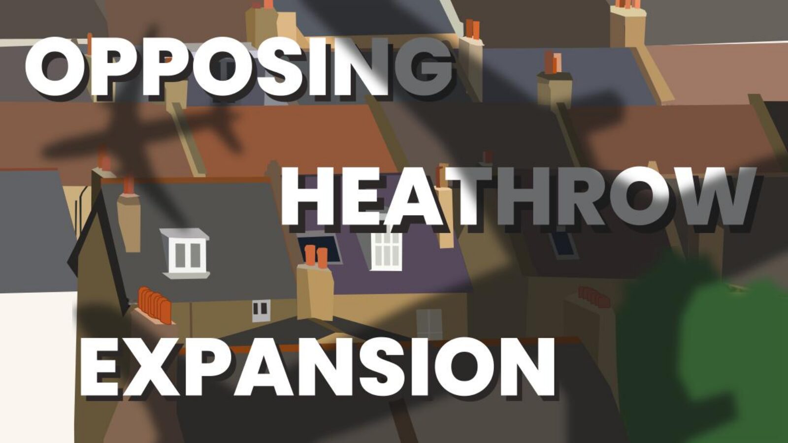 Opposing the Heathrow expansion